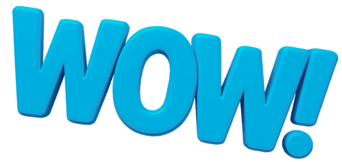 WOW!